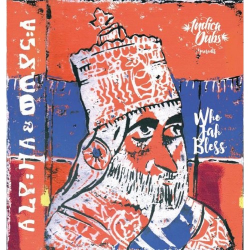 Alpha & Omega - Who Jah Bless (LP, Comp, Ltd)